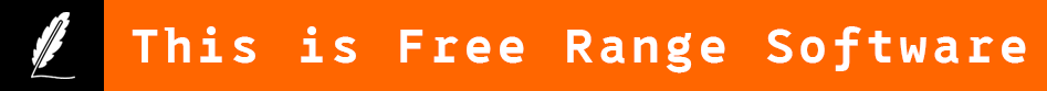 This Software is Free Range